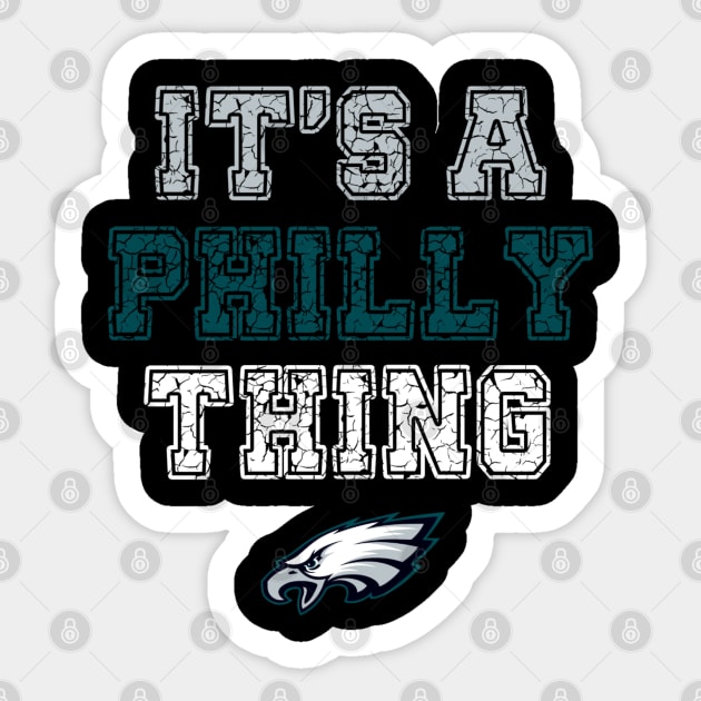 It's a philly thing Sticker by Buddydoremi